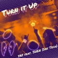 Shen、Victor Brian Newman、Jonathan Matthew Underdown、Shenan Douglas Brown、Funtime Productions、Yay - Turn It Up