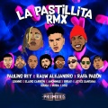 La Pastillita (Remix|Explicit)