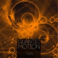 Quantic Motion, Vol. 2
