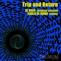 DJ Baxx - Trip and Returns
