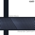 Alexander Dahlmann - Tidal Waves