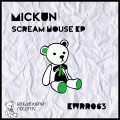 miCKun - Scream House
