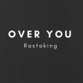 Rasta King - Over You
