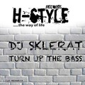 Sklerat DJ - Turn Up the Bass