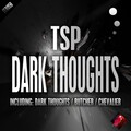 TSP安琪 - Dark Thoughts