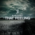 Alan Dusky - That Feeling (JUST2 Remix)