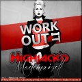 Highjack'd - Work It Out (Vision B. Remix)