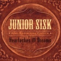 Junior Sisk、Ramblers Choice - Working Hard Ain't Hardly Working Anymore