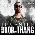 Drop That Thang (Explicit)