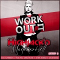 Highjack'd - Work It Out (W!LDHOUSE Remix)