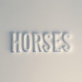 Horses (feat. Tegan and Sara)