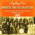 Ambrose and His Orchestra - Anything Goes