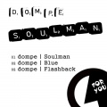 Dompe - Soulman
