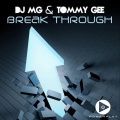 Tommy Gee、Dj MG - Break Through