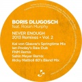 Boris Dlugosch、Róisín Murphy - Never Enough (Sahin Meyer Remix)