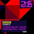 Mr.T、Dudgun - FlashBack (Remix)