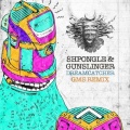 Gunslinger、Shpongle - Dreamcatcher (GMS Remix)