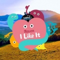 Mason、Mason - I Like It (Radio Edit)