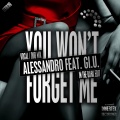 alessandro、Gi.U. - You Won't Forget Me (Vocal Mix)(Feat. Gi.U.)()