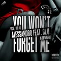 alessandro、Gi.U. - You Won't Forget Me