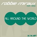 Rash、Miraux - All Around the World