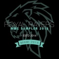 Royal Ravers WMC 2015 Sampler