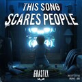 Ghastly - This Song Scares People