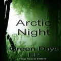 Arctic Night - Green Days