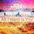 All I Want Is You