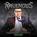 RAVENOUS - Pérdida de Tiempo