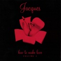 jacques - When I Was King