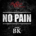 No Pain (Explicit)