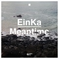 EinKa - Meantime