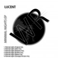 Lucent - Minimal Nights
