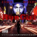 Chris Rivers、Dyce Payne - Run Girl (Explicit)