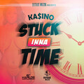 Kasino - Stuck Inna Time