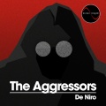 DeNiro - The Aggressors