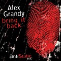 Alex Grandy - Bring It Back (D-Deck & Alex Mine Remix)