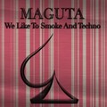Maguta - Smoke of Cigarets