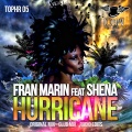 Fran Marin、Shèna - Hurricane