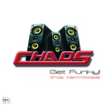 Chaos - Get Funky!