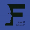Luis M - Dark Room