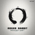 Roger Rabbit - Paradigm Shift