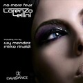 Lorenzo Lellini、Ray Mendez、Mirko Rinaldi - No More Fear