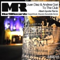 Juan Diaz、Andrea Gori - To the Club (Regenmusik & Maurizio Benedetta Mix)