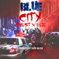 REZ、SHIEST CITY - Blue City (Explicit)