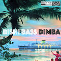 Rishi Bass - Dimba (Radio Mix)