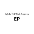 Kalo De 78、This Is Tomorrow - L'Artiste