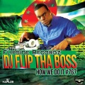 Fierce、Oozy、Dj Flip Tha Boss - Work It for Me