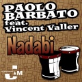 Paolo Barbato、Vincent Valler - Nadabi (Vincent Valler Celebration Mix)